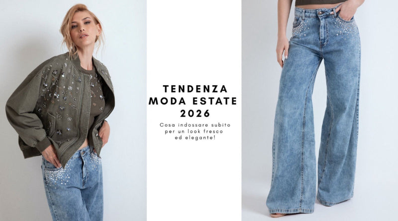 Tendenze moda estate 2026: cosa indossare subito per un look elegante e fresco