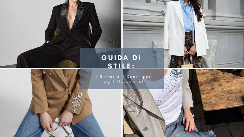Guida di Stile: Il Blazer e il Denim per Ogni Occasione