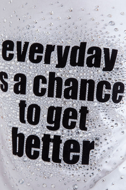 everyday is a chance to be better tshirt for women